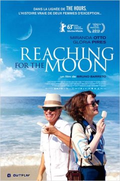 Reaching for the moon - la critique du film