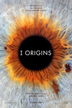 I origins : après Another Earth, retour de Mike Cahill dans nos salles