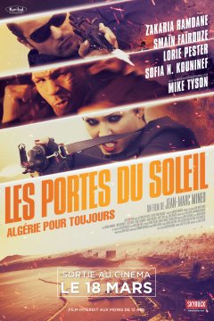 Les Portes du Soleil - Algérie pour toujours : le film avec Lorie, Smaïn et Mike Tyson