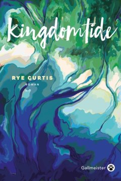Kingdomtide - Rye Curtis - critique du livre