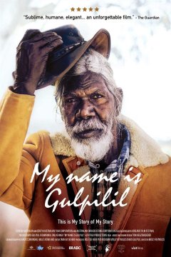 My Name Is Gulpilil - Molly Reynolds - critique