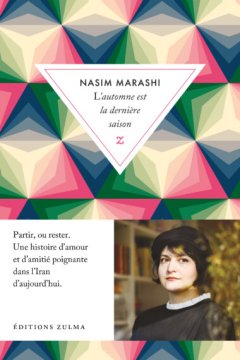 L'automne est la dernière saison - Nasim Marashi - critique du livre