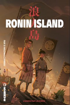Ronin Island . T.1 - Greg Pak, Giannis Milonogiannis - chronique BD