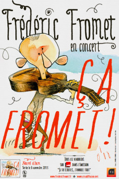 Frédéric Fromet . Ça Fromet ! 