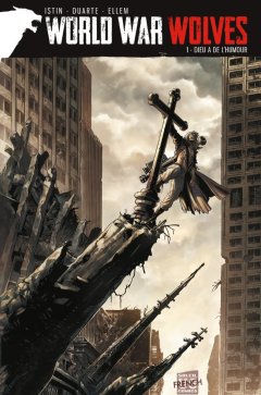 World War Wolves Tome 1- La chronique BD