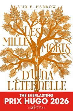 Les mille morts d'Una L'éternelle – Alix E. Harrow - chronique livre
