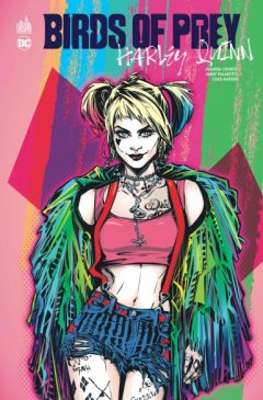 Birds Of Prey Harley Quinn – La chronique BD