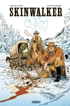 Skinwalker – Gabriel Katz, Steven Dhondt - la chronique BD