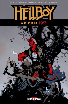 Hellboy & BPRD T.2 1953 - La chronique BD