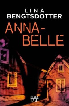 Annabelle - Lina Bengtsdotter - la critique du livre 