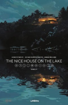 The Nice House of the Lake – James Tynion IV, Alvaro Martinez Bueno – la chronique BD
