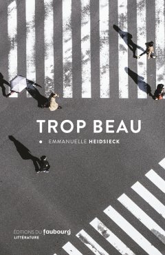Trop beau - la critique du livre