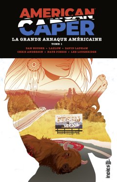 American Caper. La grande arnaque américaine T.1. – Dan Houser, Lazlow, David Lapham, Chris Anderson – la chronique BD