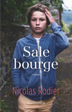 Sale Bourge - Nicolas Rodier - critique du livre