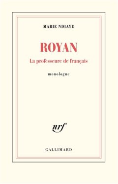 Royan - La professeure de français - Marie NDiaye - critique du livre