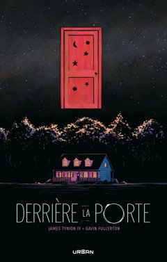 Derrière la porte – James Tynion IV, Gavin Fullerton – la chronique BD