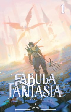 Fabula Fantasia T.1 - Tony Valente - la chronique Manga