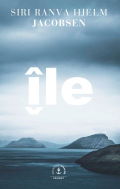 Île - Siri Ranva Hjelm Jacobsen - critique