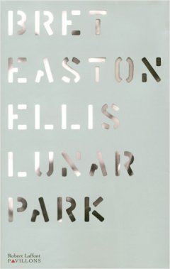 Lunar Park - Bret Easton Ellis - La critique 
