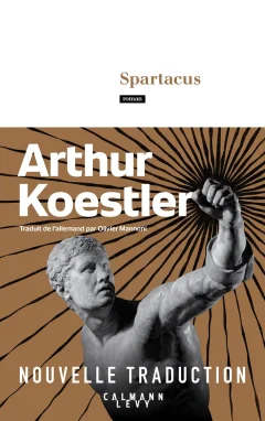 Spartacus – Arthur Koestler - chronique livre