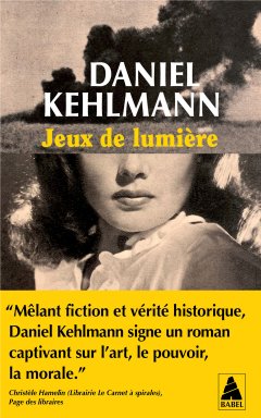 Jeux de lumières - Daniel Kehlmann - critique du livre