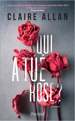Qui a tué Rose ? - Claire Allan - critique du livre