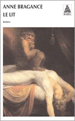 Le lit - Anne Bragance