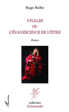 Vivaldi ou l'évanescence de l'être - Roger Baillet - critique du livre