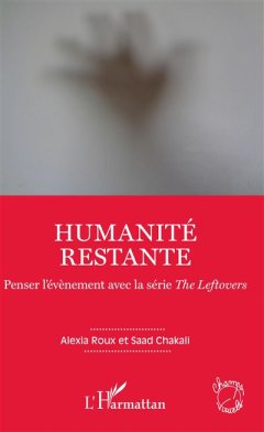 L'humanité restante – la richesse inouïe d'une série pas comme les autres