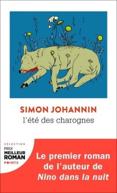 L'été des charognes – Simon Johannin – Critique