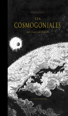 Les Cosmogoniales . Un chant de Silène - La chronique BD
