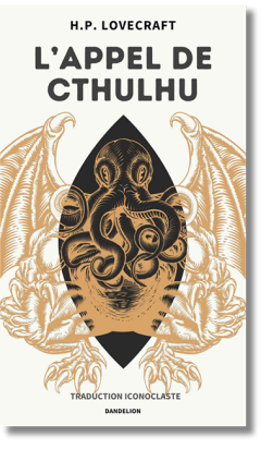 L'appel de Cthulhu, Traduction iconoclaste – Howard Phillips Lovecraft - chronique livre