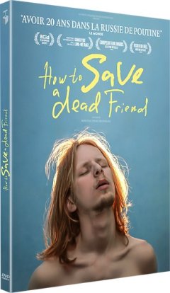 How to Save a Dead Friend - Marusya Syroechkovskaya - critique & test DVD