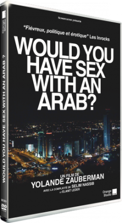 Would you have sex with an Arab ? - La critique + le test DVD