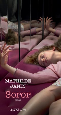 Soror - Mathilde Janin - la critique du livre