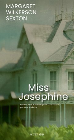 Miss Josephine - Margaret Wilkerson-Sexton - critique du livre