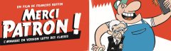 Merci Patron : 500.000 entrées et une date de sortie DVD