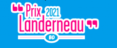  La sélection du prix Landerneau BD 2021 dévoilée
