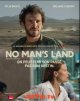 No Man's Land - critique de la série (saison 1, épisode 1)