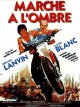 Marche à l'ombre - Michel Blanc - critique