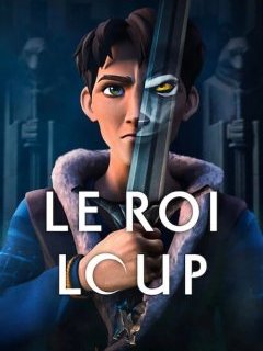 Le Roi Loup - critique de la série Netflix