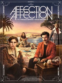 Affection Affection - Alexia Walther, Maxime Matray - critique