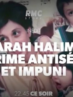 Sarah Halimi : un crime antisémite et impuni - François Margolin - critique du documentaire TV